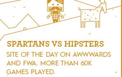 SPARTANS VS HIPSTERS: Site of the day on Awwwards and FMA. More than 60k games played